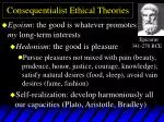 Consequentialist Ethical Theories - slide 1
