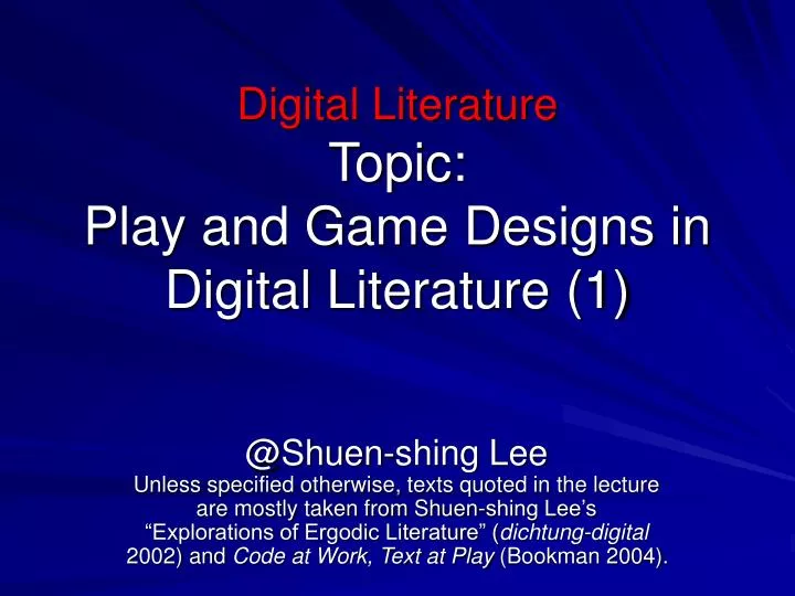 digital literature topic play and game designs in digital literature 1