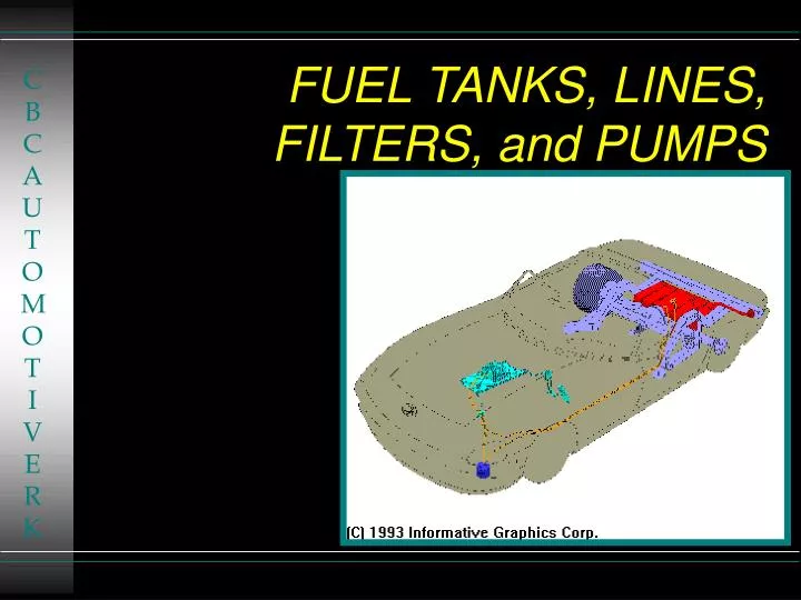 fuel tanks lines filters and pumps