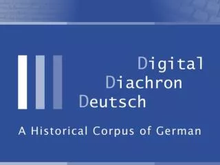 Challenges in Modelling a Richly Annotated Diachronic Corpus of German