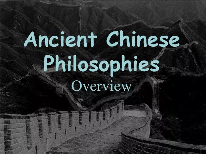 ancient chinese philosophies overview