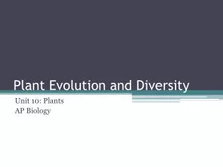 Plant Evolution and Diversity