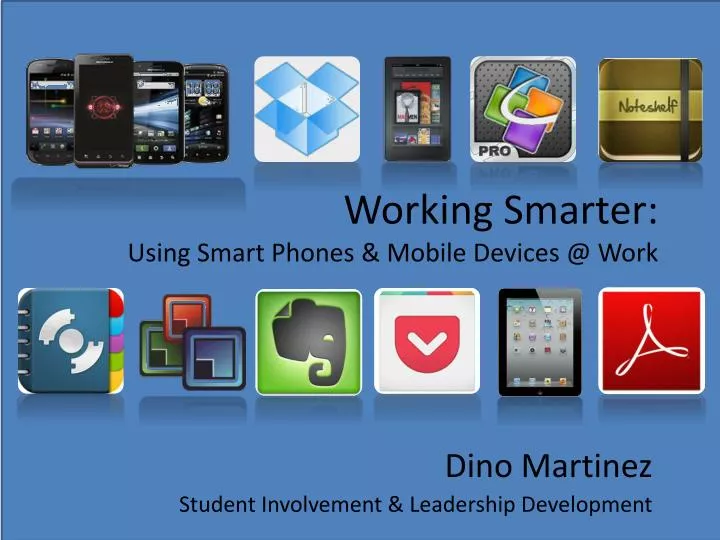 working smarter using smart phones mobile devices @ work