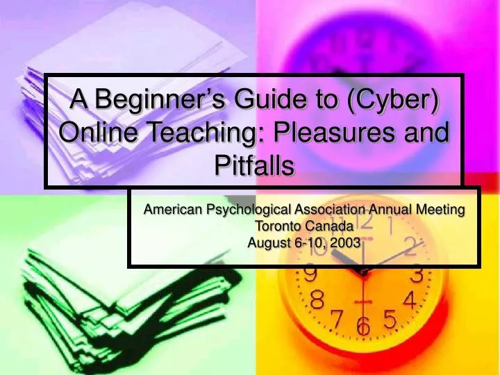 a beginner s guide to cyber online teaching pleasures and pitfalls