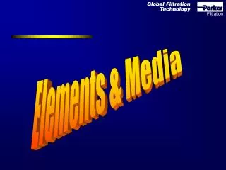 Elements &amp; Media
