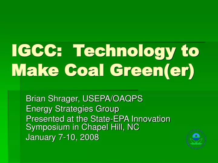 igcc technology to make coal green er