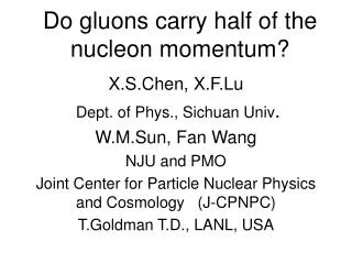 Do gluons carry half of the nucleon momentum?