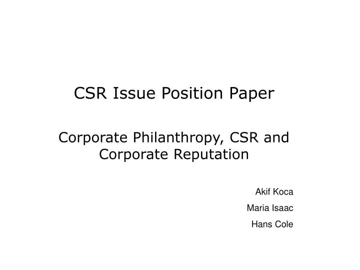 csr issue position paper corporate philanthropy csr and corporate reputation