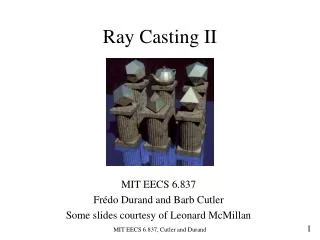 Ray Casting II