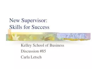 New Supervisor: Skills for Success