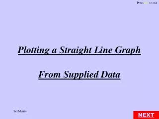 Plotting a Straight Line Graph