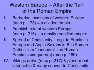 Western Europe – After the “fall” of the Roman Empire