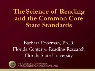 THE FLORIDA STATE UNIVERSITY FLORIDA CENTER FOR READING RESEARCH