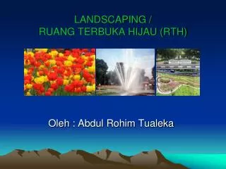 LANDSCAPING / RUANG TERBUKA HIJAU (RTH)