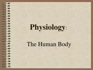 Physiology :