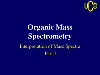 Organic Mass Spectrometry