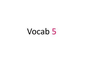 Vocab 5
