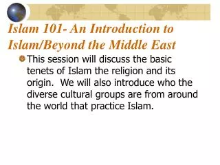 Islam 101- An Introduction to Islam/Beyond the Middle East
