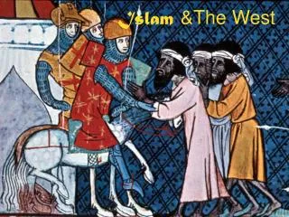 Islam &amp; The West