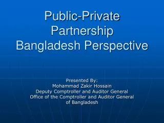 Public-Private Partnership Bangladesh Perspective