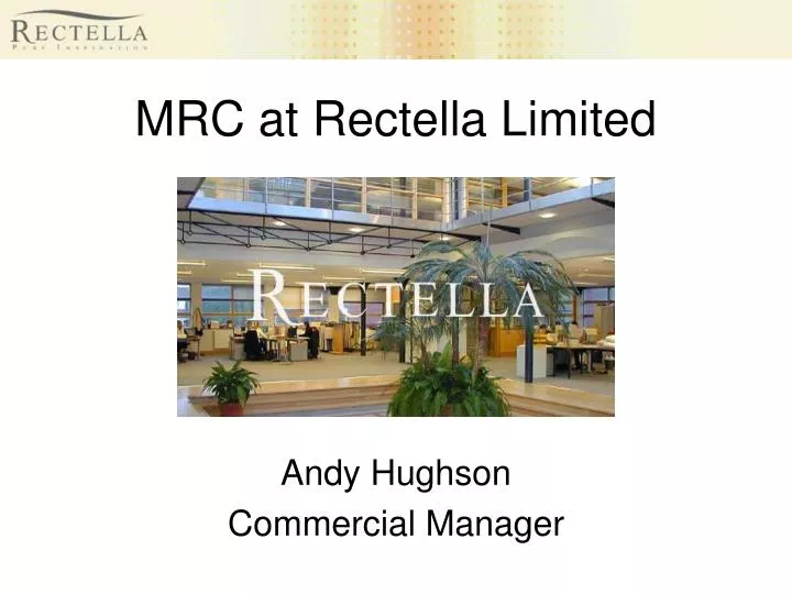 mrc at rectella limited