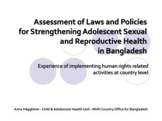 Assessment of Laws and Policies for Strengthening Adolescent Sexual and Reproductive Health in Bangladesh