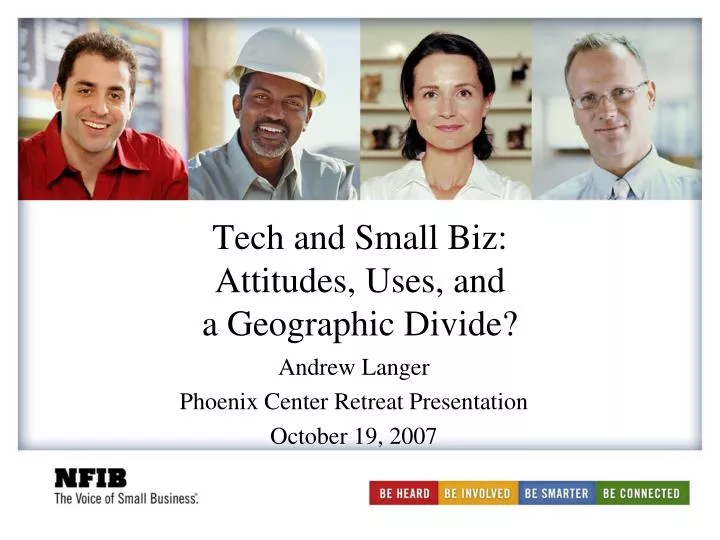 tech and small biz attitudes uses and a geographic divide