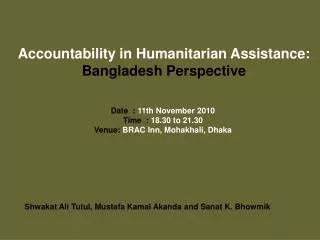 Accountability in Humanitarian Assistance: Bangladesh Perspective