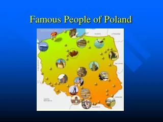 Famous People of Poland