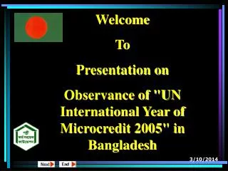 Welcome To Presentation on Observance of &quot;UN International Year of Microcredit 2005&quot; in Bangladesh