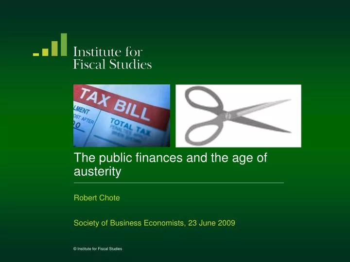 the public finances and the age of austerity