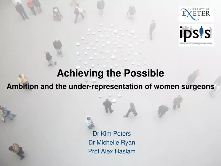 achieving the possible ambition and the under representation of women surgeons
