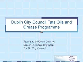 Dublin City Council Fats Oils and Grease Programme