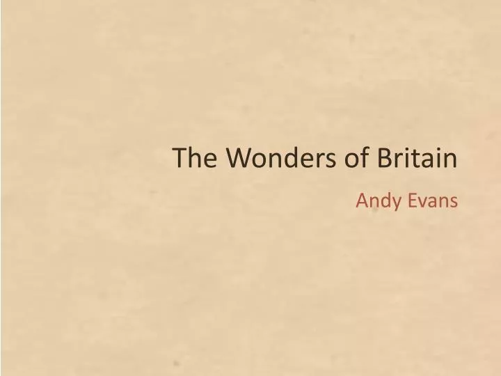 the wonders of britain