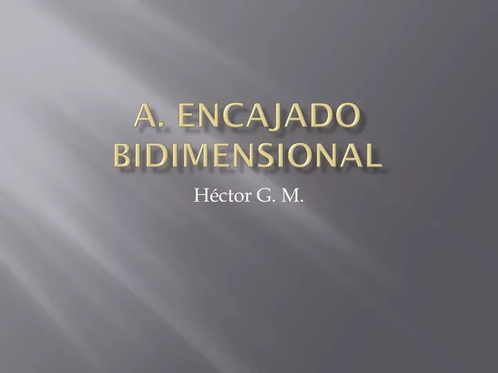 a encajado bidimensional