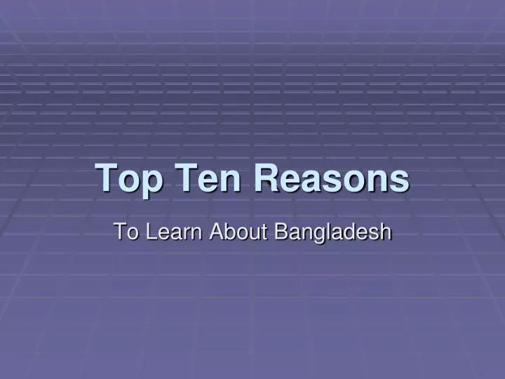 top ten reasons