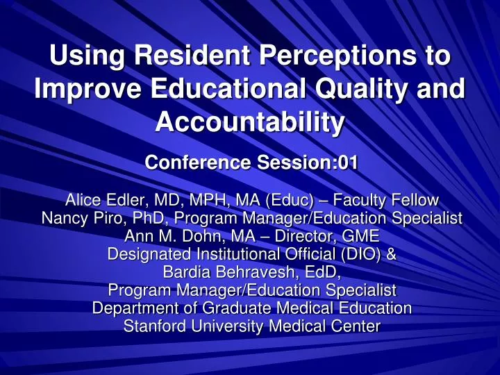 using resident perceptions to improve educational quality and accountability