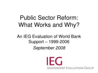 Public Sector Reform: What Works and Why?