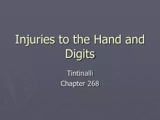 Injuries to the Hand and Digits