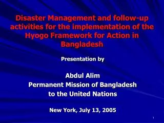 Disaster Management and follow-up activities for the implementation of the Hyogo Framework for Action in Bangladesh