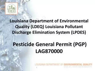 Louisiana Department of Environmental Quality (LDEQ) Louisiana Pollutant Discharge Elimination System (LPDES) Pesticide