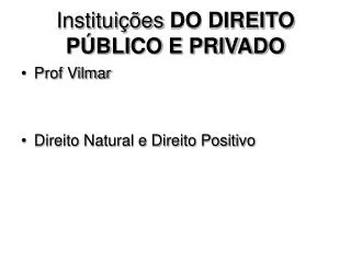 institui es do direito p blico e privado