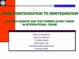 FROM DISINTEGRATION TO REINTEGRATION EASTERN EUROPE AND THE FORMER SOVIET UNION IN INTERNATIONAL TRADE