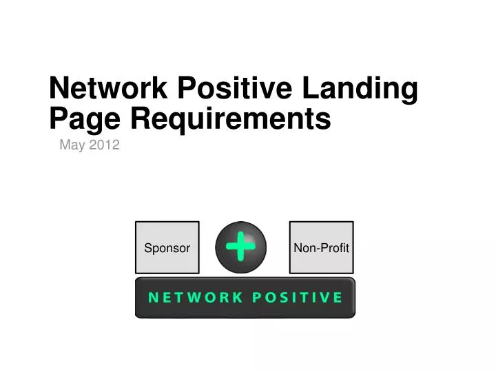 network positive landing page requirements