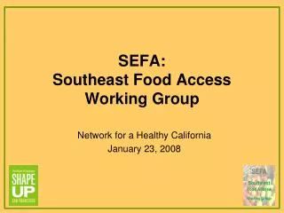 SEFA: Southeast Food Access Working Group