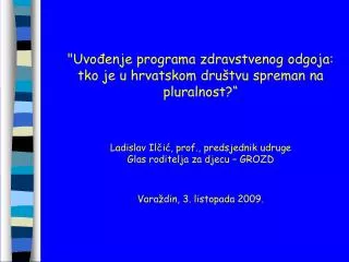 Od 1997.g. – program cjelovitog spolnog odgoja Teen STAR Od 2002.g. – program MEMOAIDS