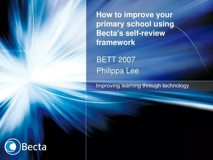 how to improve your primary school using becta s self review framework