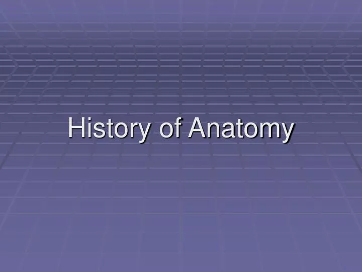 history of anatomy