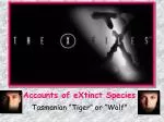 Accounts of eXtinct Species - slide 1