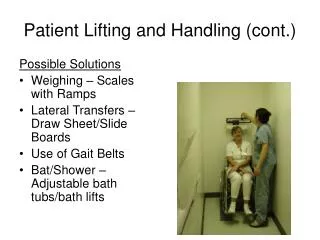 Patient Lifting and Handling (cont.)